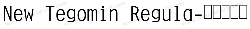 New Tegomin Regula字体转换